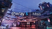 V-Ray 5渲染器Maya插件V5.20.02版