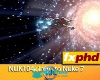 NUKE 7综合训练视频教程 FXPHD NUK104 Introduction to NUKE 7