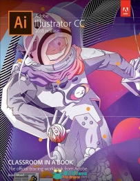 Adobe Illustrator CC Classroom in a book(2018)