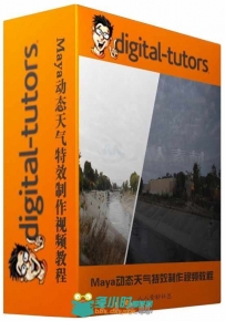 Maya动态天气特效制作视频教程 Digital-Tutors Creating and Integrating Weather ...