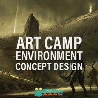 概念环境艺术设计大师级绘画训练视频教程 ART CAMP ENVIRONMENT CONCEPT DESIGN WI...